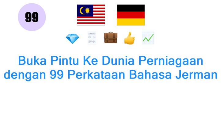 Buka Pintu Ke Dunia Perniagaan dengan 99 Perkataan Bahasa Jerman